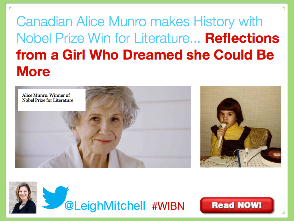 Canadian Alice Munro makes history with Nobel Prize win for literature – Reflections from a Girl Who Dreamed She Could Be More