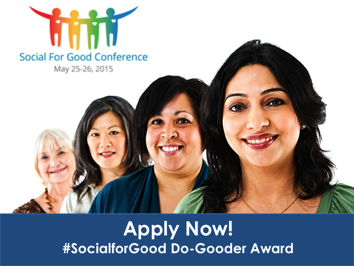 #SocialforGood Awards – Apply here! Amazing prizes to be won!