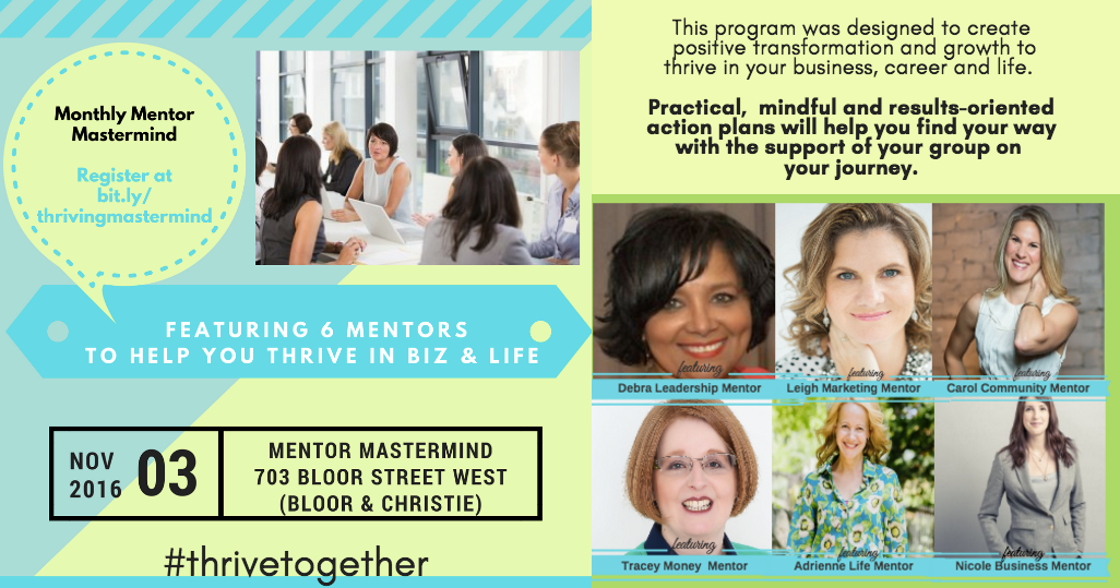 Nov 3rd in #Toronto ! Reserve your spot for our next Thriving Mentor Mastermind! #thrivetogether