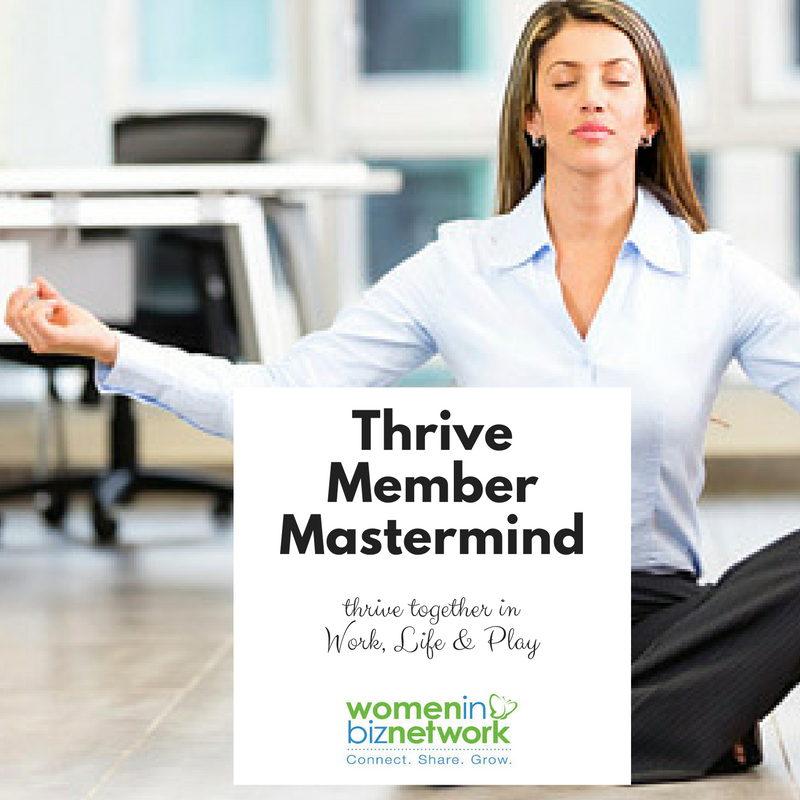 January 2017: Thriving Mentor Mastermind Meetings in Toronto and Vancouver for WIBN Members