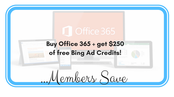 #WIBN Member Offer: Buy Office 365  + Get $250 Bing Ad Credits