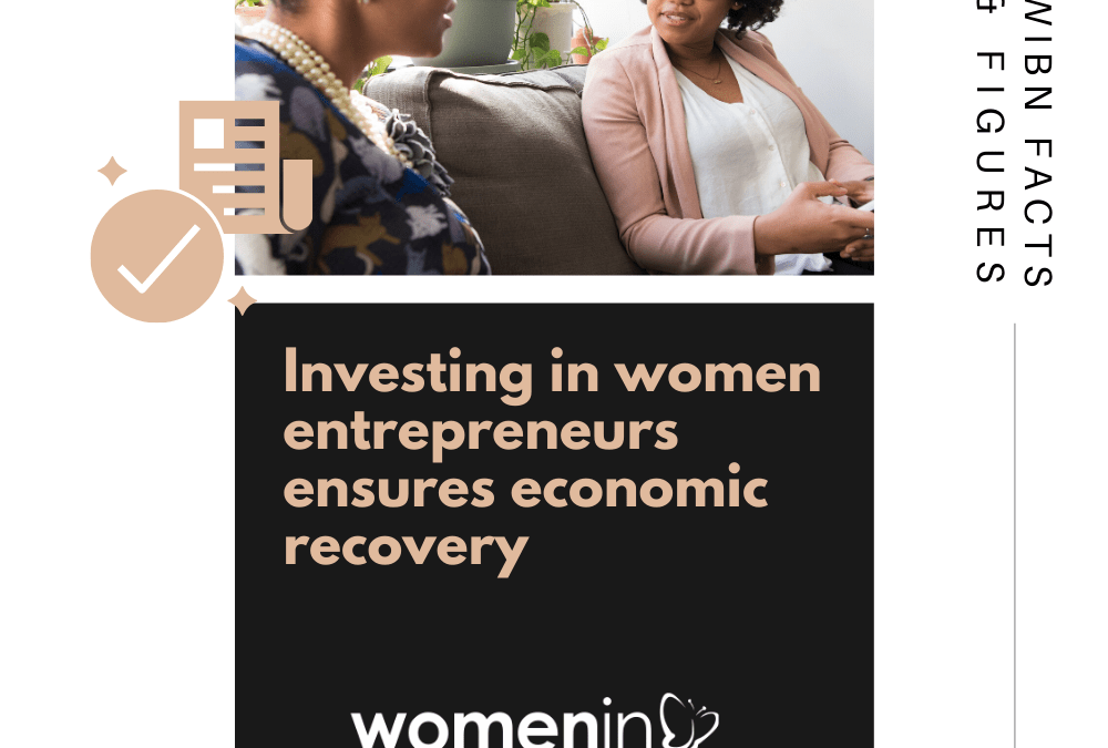 Investing in women entrepreneurs ensures economic recovery
