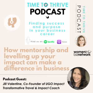 mentorship podcast on Time to Thrive Podcast