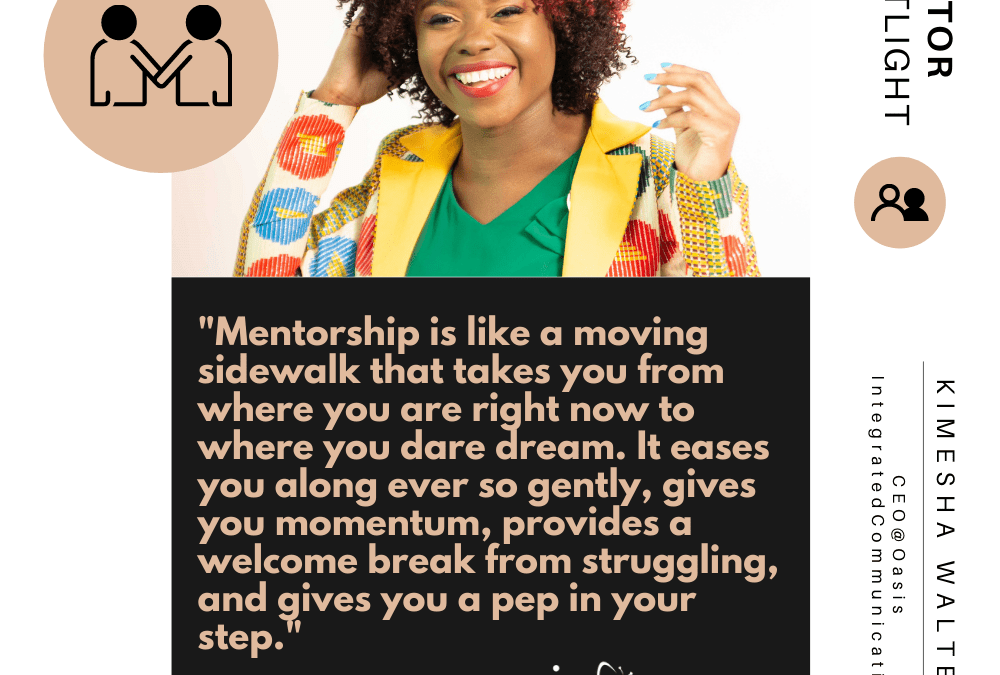 Women in Biz Network Mentor Spotlight: Kimesha Walters of Oasis Integrated Communications