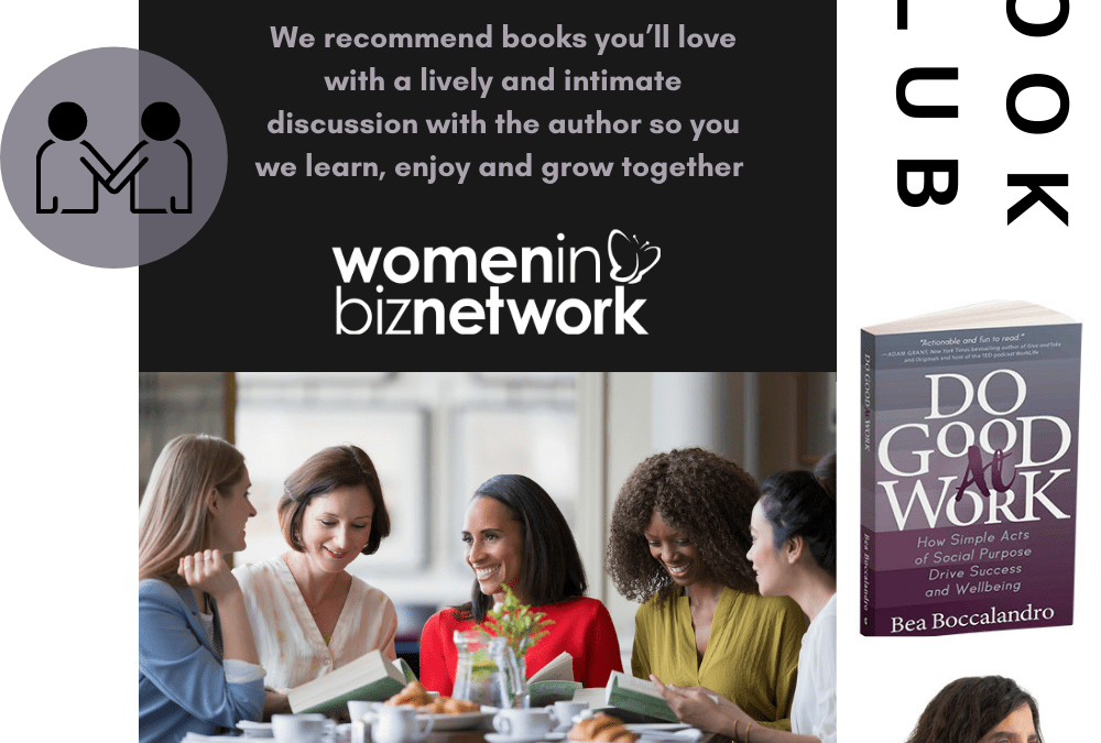 Author Led Book Club: Do Good At Work with Fortune 500 purpose advisor Bea Boccalandro