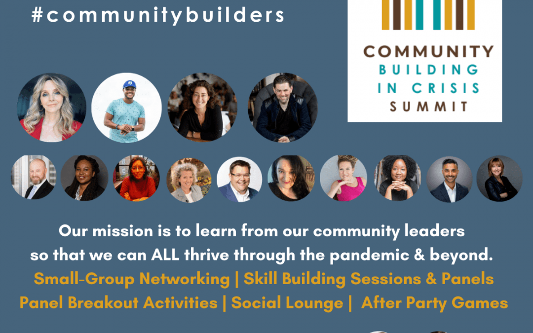 Register now for Community Building in Crisis Complimentary Summit (Feb.25) #communitybuilders
