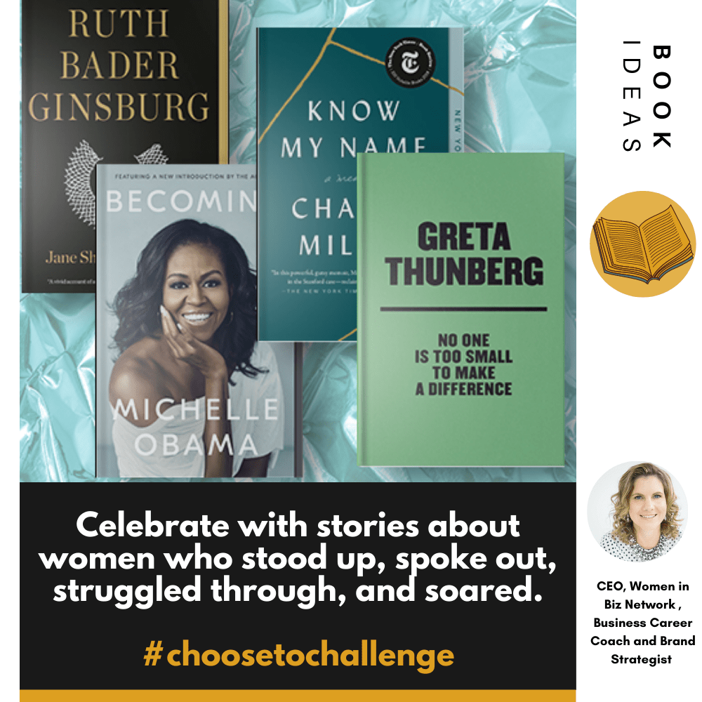 Celebrate with stories about women who stood up, spoke out, struggled through, and soared #choosetochallenge