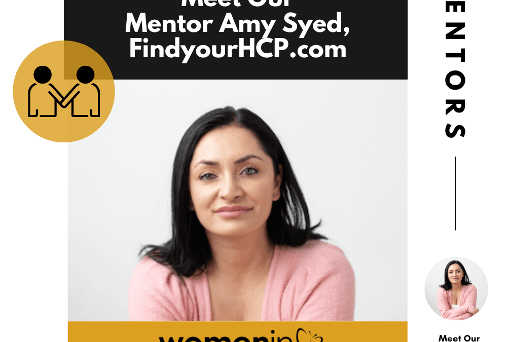 Meet #WomenBizNetwork Mentor: Amy Syed, FindyourHCP.com
